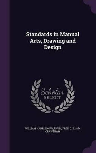 Standards in Manual Arts, Drawing and Design