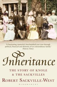 Cover image for Inheritance: The Story of Knole and the Sackvilles