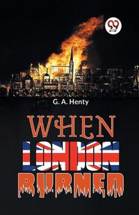 Cover image for When London Burned