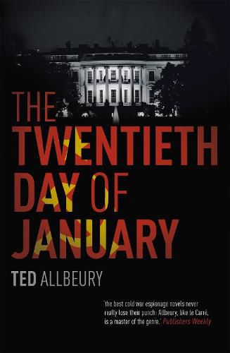 Cover image for The Twentieth Day of January: The Inauguration Day thriller