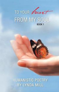 Cover image for To Your Heart From My Soul Book 1