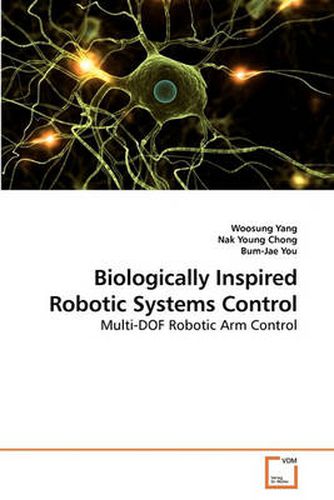 Cover image for Biologically Inspired Robotic Systems Control