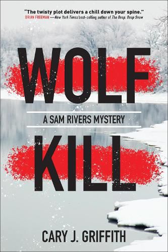 Wolf Kill: A Sam Rivers Mystery