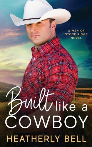 Cover image for Built like a Cowboy: Marriage of convenience romance