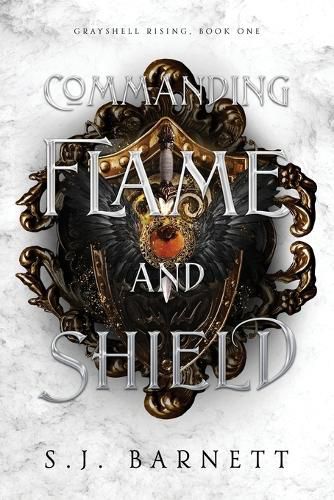 Cover image for Commanding Flame And Shield