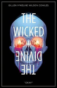 Cover image for The Wicked + The Divine Volume 9: Okay