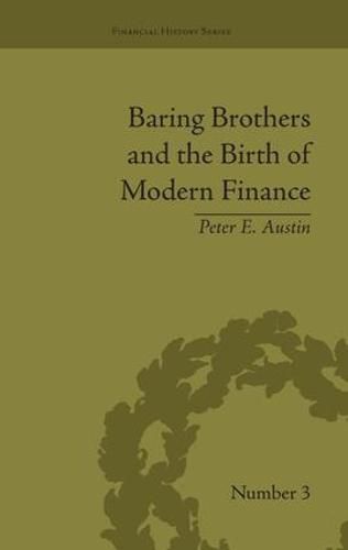 Cover image for Baring Brothers and the Birth of Modern Finance