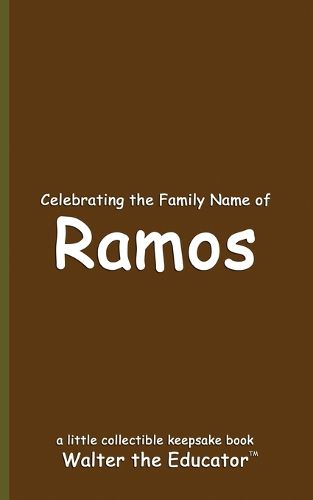 Celebrating the Family Name of Ramos