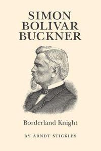 Cover image for Simon Bolivar Buckner