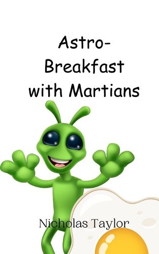 Cover image for Astro-Breakfast with Martians