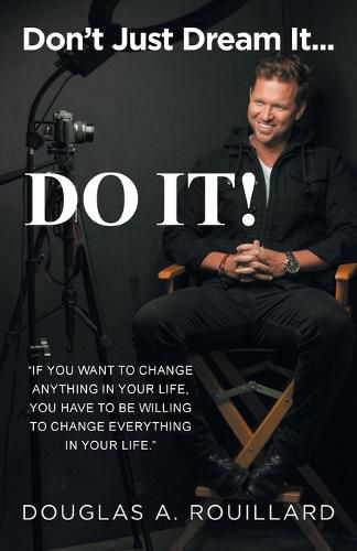 Cover image for Don't Just Dream it... Do It!