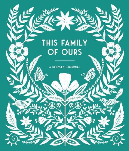 Cover image for This Family of Ours: A Keepsake Journal