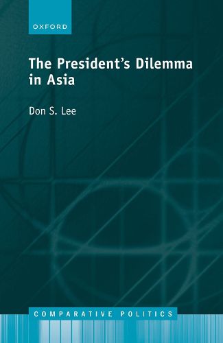 Cover image for The President's Dilemma in Asia