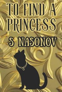 Cover image for To Find a Princess