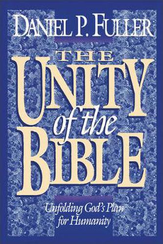 Cover image for The Unity of the Bible: Unfolding God's Plan for Humanity