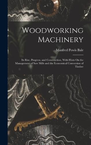 Cover image for Woodworking Machinery