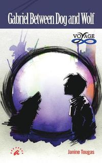 Cover image for Gabriel Between Dog and Wolf