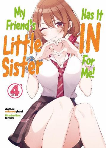 Cover image for My Friend's Little Sister Has It In For Me! Volume 4