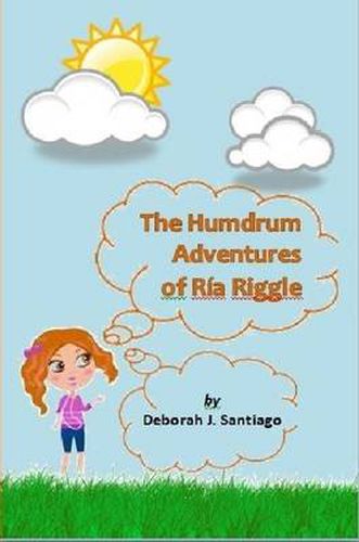 Cover image for The Humdrum Adventures of Ria Riggle