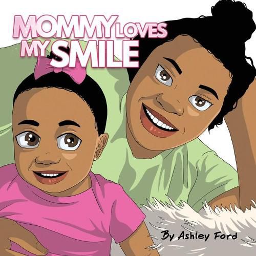 Cover image for Mommy Loves My Smile