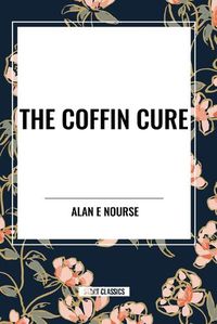 Cover image for The Coffin Cure