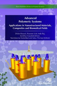 Cover image for Advanced Polymeric Systems: Applications in nanostructured materials, composites and biomedical fields