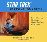 Cover image for Star Trek: Designing the Final Frontier