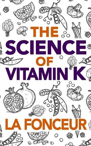Cover image for The Science of Vitamin K - Color Print