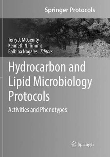 Cover image for Hydrocarbon and Lipid Microbiology Protocols: Activities and Phenotypes