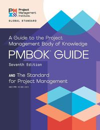 Cover image for A guide to the Project Management Body of Knowledge (PMBOK guide) and the Standard for project management