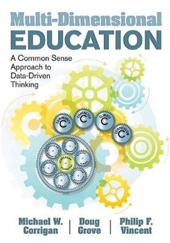 Cover image for Multi-Dimensional Education: A Common Sense Approach to Data-Driven Thinking