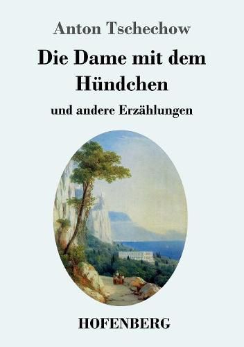 Cover image for Die Dame mit dem Hundchen: und andere Erzahlungen