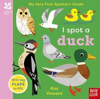 Cover image for National Trust: My Very First Spotter's Guide: I Spot a Duck