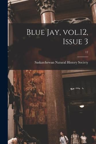 Cover image for Blue Jay, Vol.12, Issue 3; 12