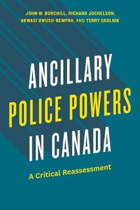 Cover image for Ancillary Police Powers in Canada