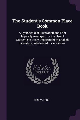 Cover image for The Student's Common Place Book