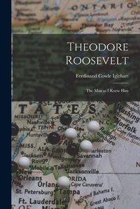 Cover image for Theodore Roosevelt