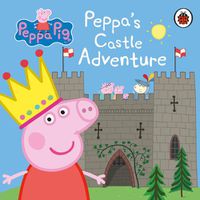 Cover image for Peppa Pig: Peppa's Castle Adventure