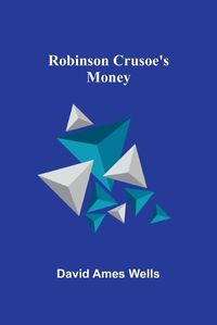 Cover image for Robinson Crusoe's Money