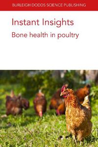 Cover image for Instant Insights: Bone Health in Poultry