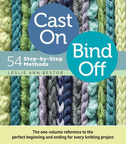 Cover image for Cast On, Bind Off: 54 Step-by-Step Methods