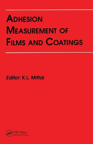 Cover image for Adhesion Measurement of Films and Coatings