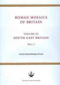 Cover image for Roman Mosaics of Britain Volume III: South-East Britain