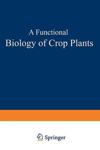 Cover image for A Functional Biology of Crop Plants