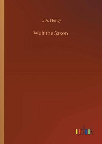 Cover image for Wulf the Saxon