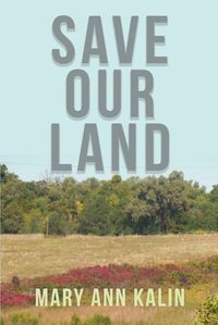 Cover image for Save Our Land