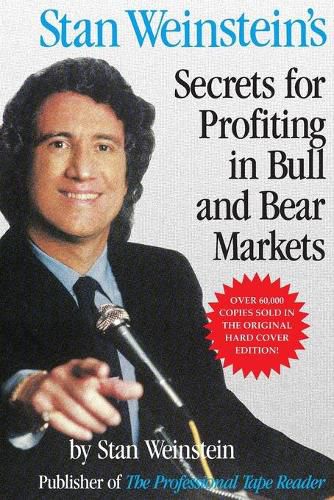 Cover image for Stan Weinstein's Secrets For Profiting in Bull and Bear Markets