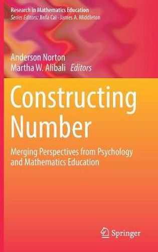 Cover image for Constructing Number: Merging Perspectives from Psychology and Mathematics Education