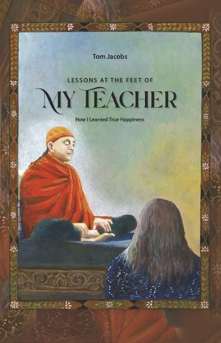 Cover image for Lessons at the Feet of My Teacher
