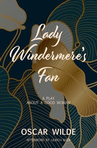 Lady Windermere's Fan (Warbler Classics)